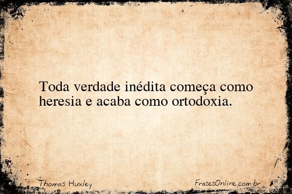Frase de Thomas Huxley