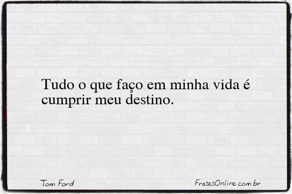 Frase de Tom Ford