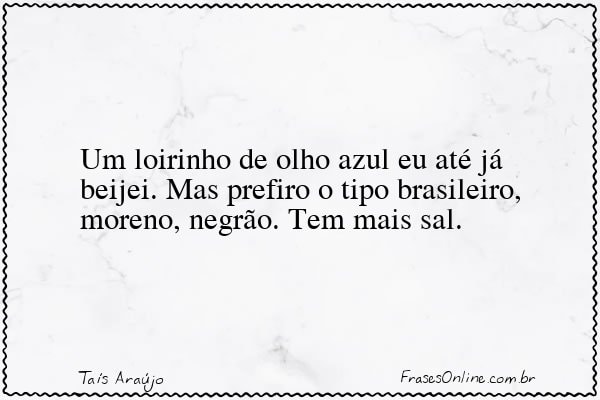 Frase de Taís Araújo