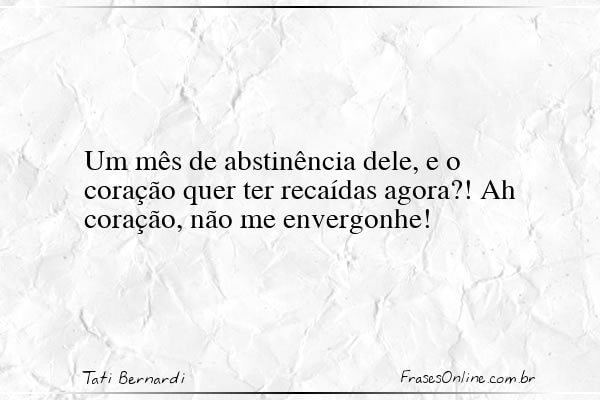 Frase de Tati Bernardi