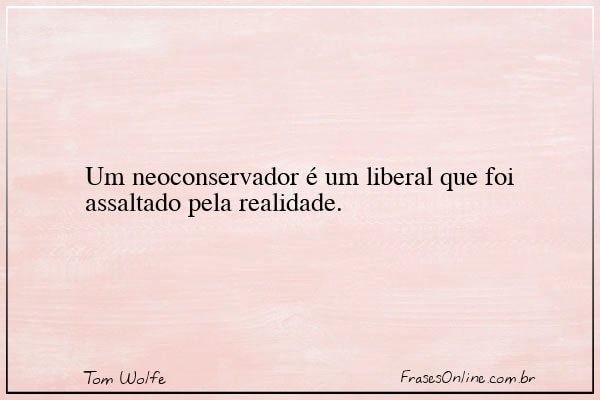 Frase de Tom Wolfe