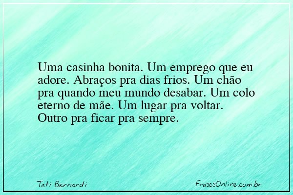Frase de Tati Bernardi