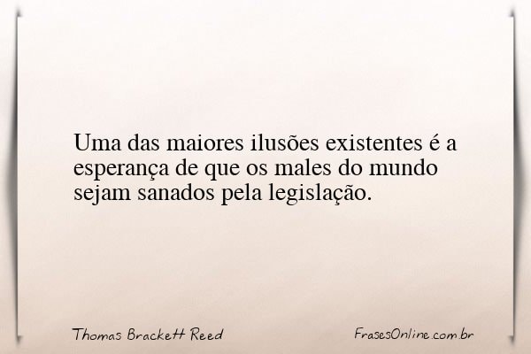 Frase de Thomas Brackett Reed