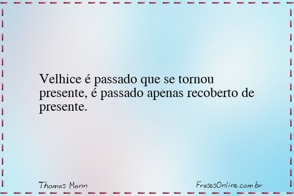 Frase de Thomas Mann