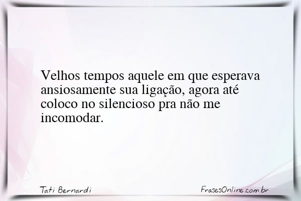 Frase de Tati Bernardi