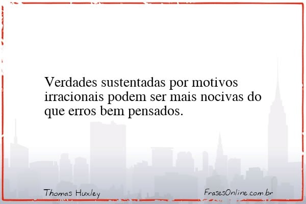 Frase de Thomas Huxley