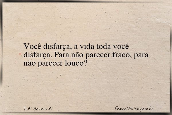Frase de Tati Bernardi
