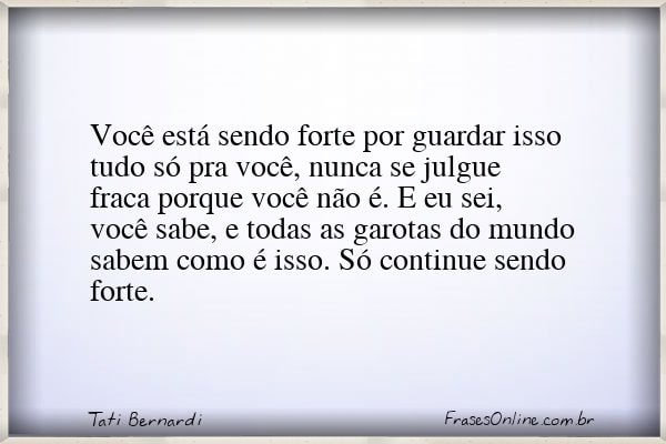 Frase de Tati Bernardi