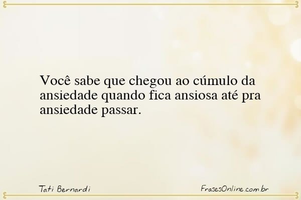 Frase de Tati Bernardi