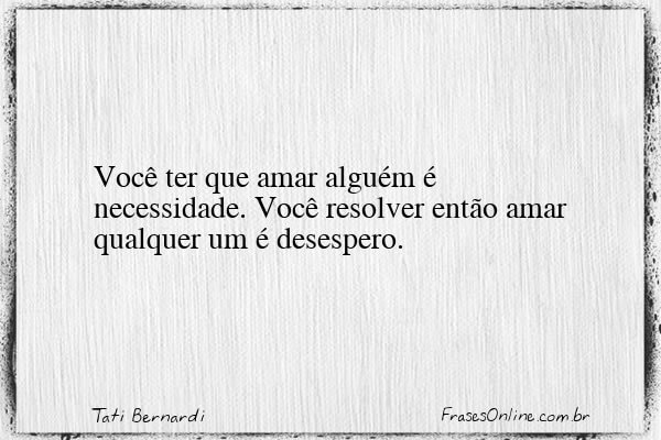 Frase de Tati Bernardi