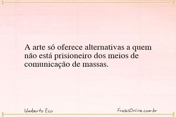 Frase de Umberto Eco