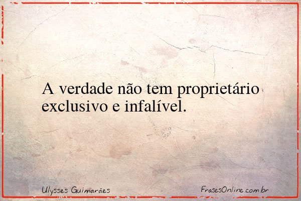 Frase de Ulysses Guimarães