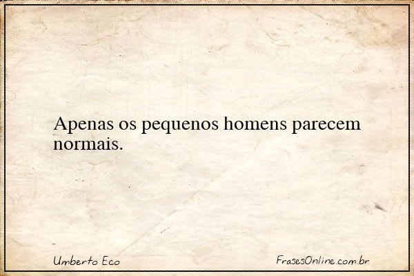 Frase de Umberto Eco