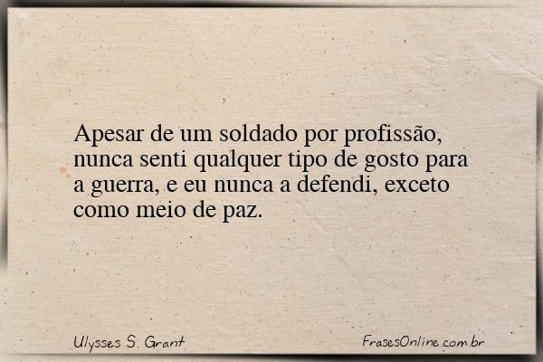 Frase de Ulysses S. Grant