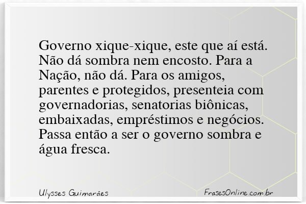 Frase de Ulysses Guimarães