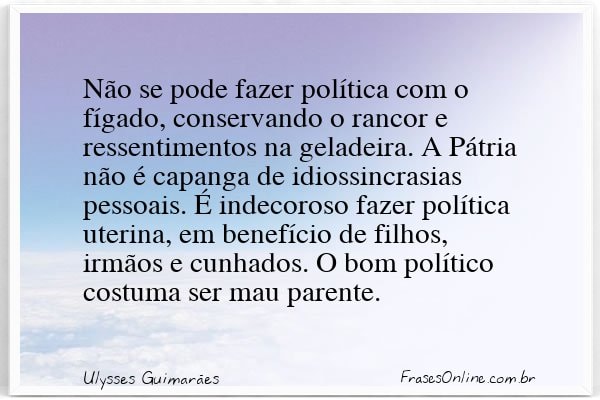 Frase de Ulysses Guimarães