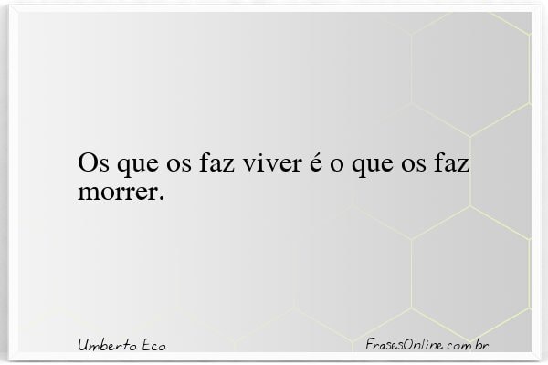 Frase de Umberto Eco