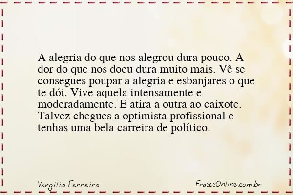 Frase de Vergílio Ferreira