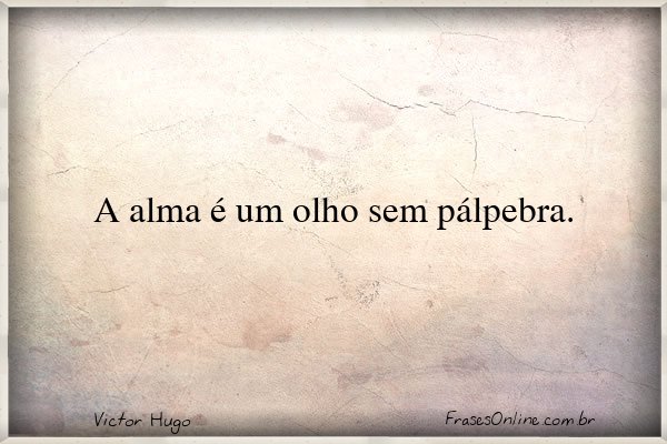 Frase de Victor Hugo