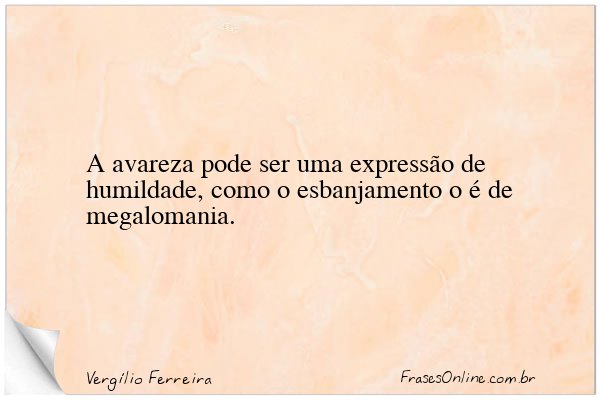 Frase de Vergílio Ferreira