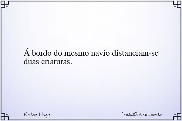 Frase de Victor Hugo