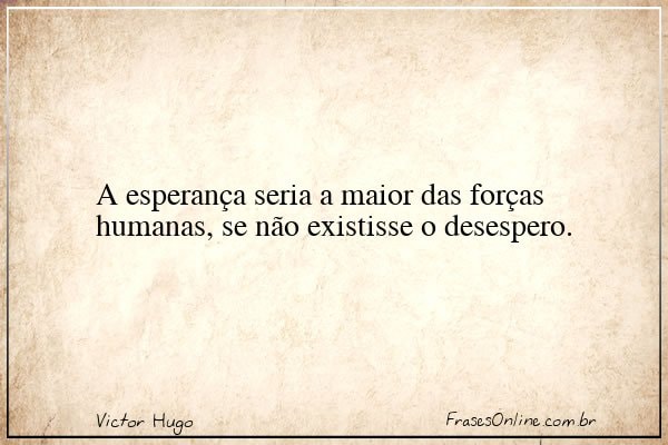 Frase de Victor Hugo