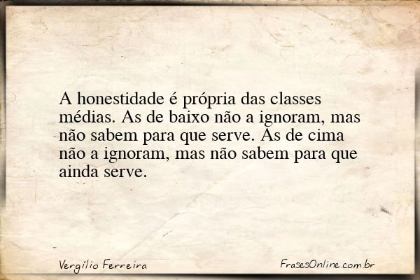 Frase de Vergílio Ferreira