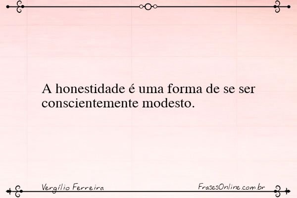 Frase de Vergílio Ferreira