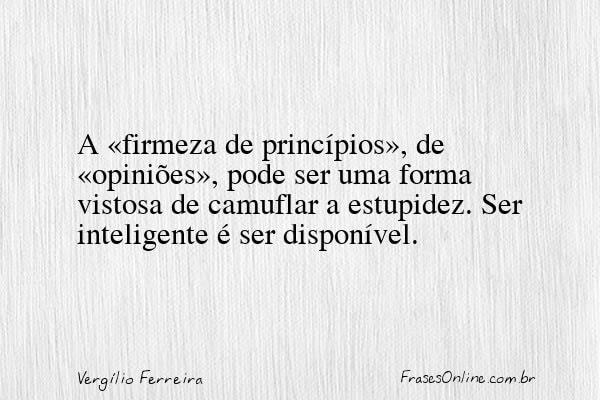 Frase de Vergílio Ferreira