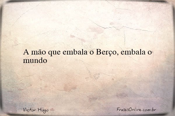 Frase de Victor Hugo