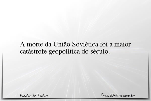 Frase de Vladimir Putin