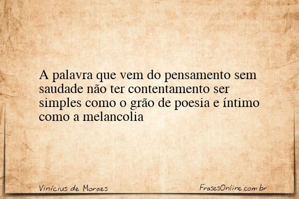 Frase de Vinícius de Moraes