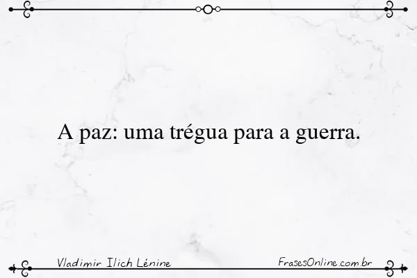 Frase de Vladimir Ilich Lénine