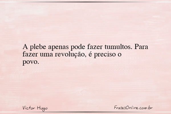 Frase de Victor Hugo