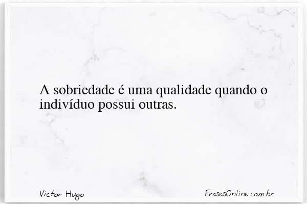 Frase de Victor Hugo