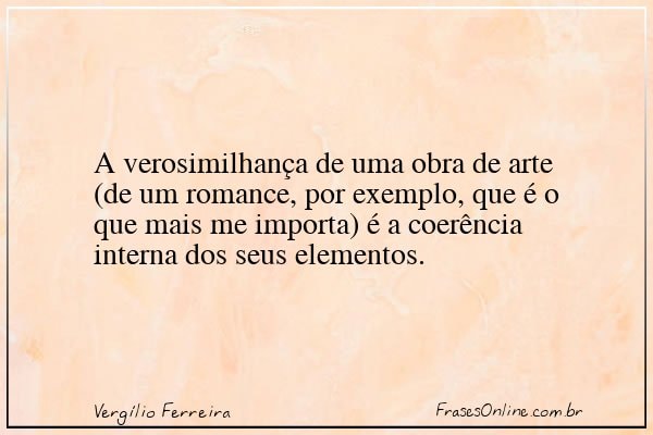 Frase de Vergílio Ferreira