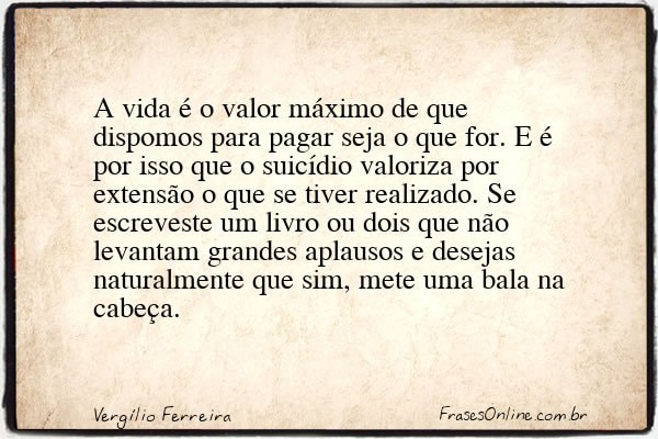 Frase de Vergílio Ferreira