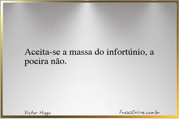Frase de Victor Hugo