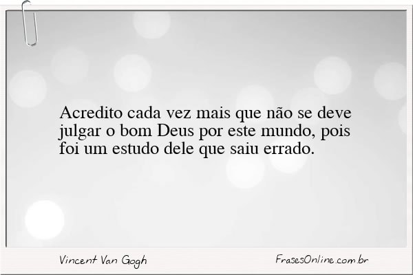 Frase de Vincent Van Gogh