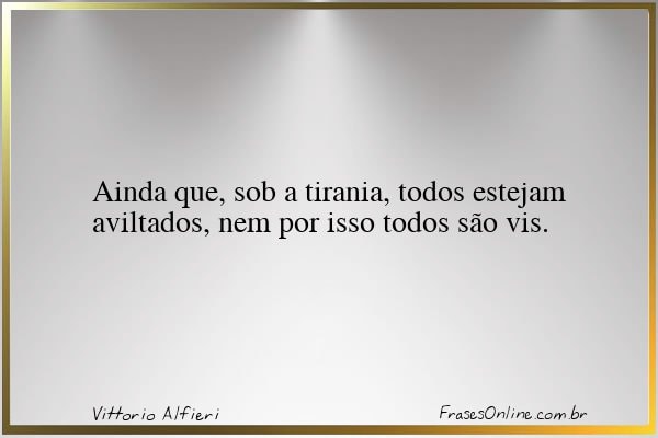 Frase de Vittorio Alfieri