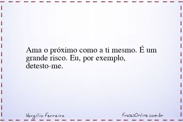 Frase de Vergílio Ferreira