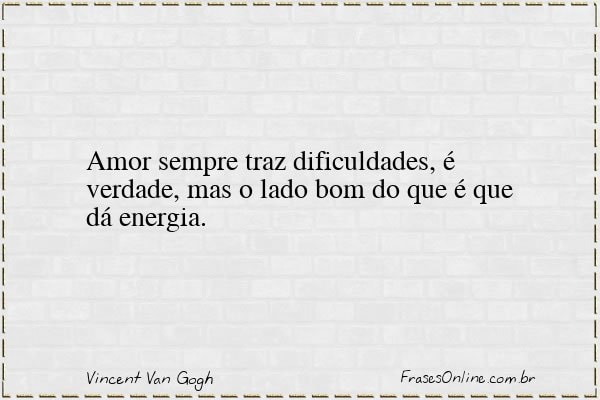 Frase de Vincent Van Gogh