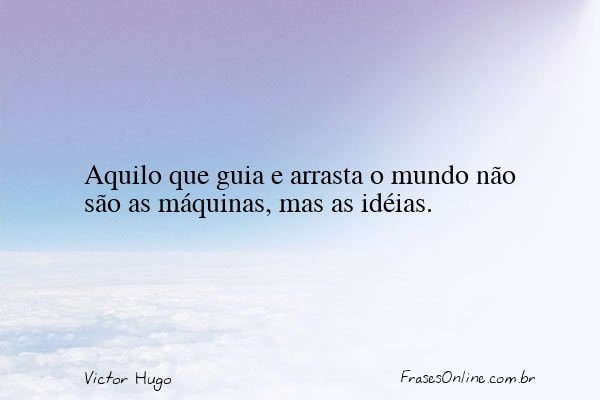 Frase de Victor Hugo
