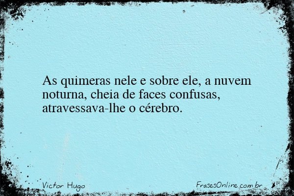 Frase de Victor Hugo