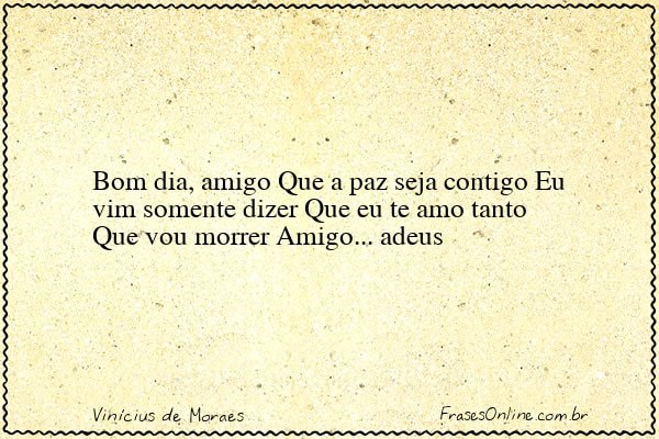 Frase de Vinícius de Moraes