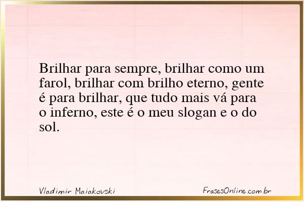 Frase de Vladimir Maiakovski