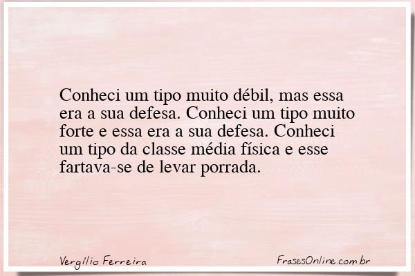 Frase de Vergílio Ferreira