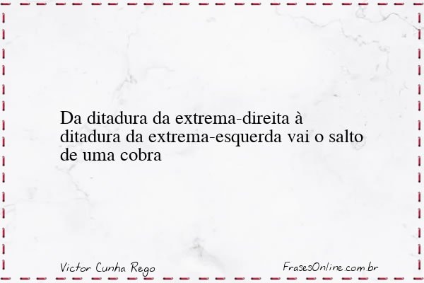 Frase de Victor Cunha Rego