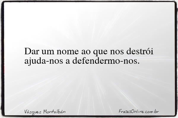 Frase de Vázquez Montalbán