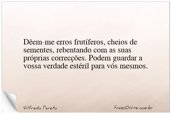 Frase de Vilfredo Pareto